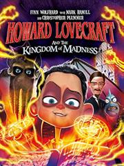 Howard Lovecraft and the Kingdom of Madness / Говард Лавкрафт и Безумное Королевство