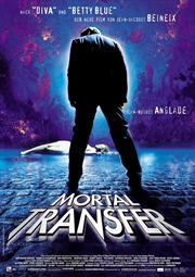 Mortal Transfer / Приключения трупа