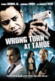 Wrong Turn at Tahoe / Поворот с Тахо