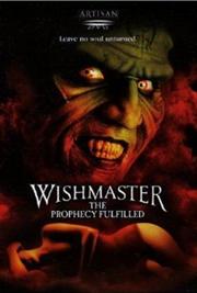 Wishmaster 4: The Prophecy Fulfilled / Исполнитель желаний 4: Пророчество сбылось
