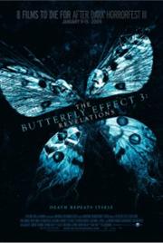 The Butterfly Effect 3: Revelations / Эффект бабочки 3: Откровение