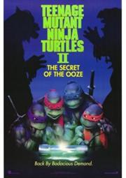 Teenage Mutant Ninja Turtles 2: The Secret of the Ooze / Черепашки-ниндзя 2: Тайна изумрудного зелья