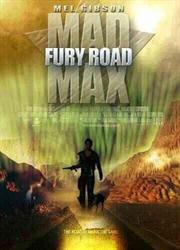 Mad Max 4: Fury Road / Безумный Макс 4: Дорога ярости