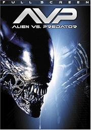 AVP: Alien vs. Predator / Чужой против Хищника