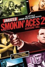 Smokin' Aces 2: Assassins' Ball / Козырные тузы 2: Бал смерти