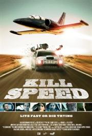 Kill Speed / Небесный форсаж