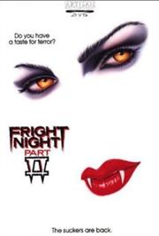 Fright Night Part 2 / Ночь страха 2