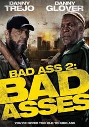 Bad Asses / Крутые чуваки