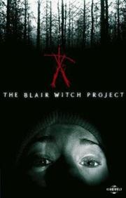 Blair Witch Project / Ведьма из Блэр