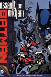 Batman: Assault on Arkham / Бэтмен: Нападение на Аркхэм