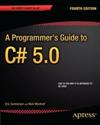 A Programmer's Guide to C# 5.0, 4th Edition