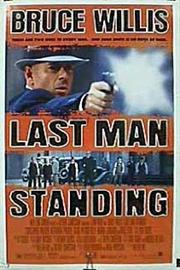 Last Man Standing / Герой-одиночка