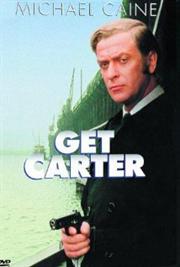 Get Carter / Убрать Картера