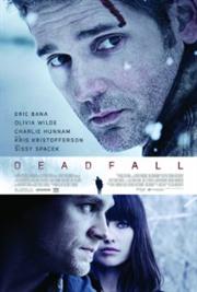 Deadfall / Чёрный дрозд