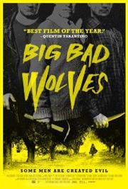 Big Bad Wolves / Очень плохие парни