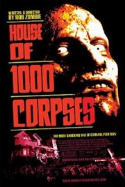 House of 1000 Corpses / Дом тысячи трупов