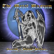 The Metal Museum Vol. 13: Doom Metal