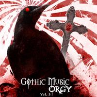 Gothic Music Orgy Vol. 3