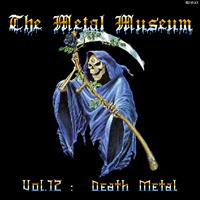 The Metal Museum Vol. 12: Death Metal