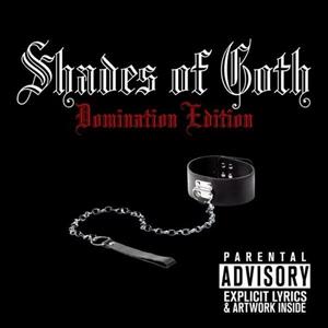 Shades of Goth: Domination Edition