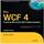 Pro WCF 4: Practical Microsoft SOA Implementation, 2nd edition