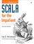 Scala for the Impatient, 2nd Edition