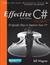 Effective C# (Covers C# 6.0): 50 Specific Ways to Improve Your C#, 3rd Edition