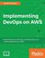 Implementing DevOps on AWS