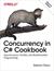 Concurrency in C# Cookbook