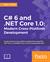 C# 6 and .NET Core 1.0 Modern Cross-Platform Development