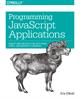 Programming JavaScript Applications