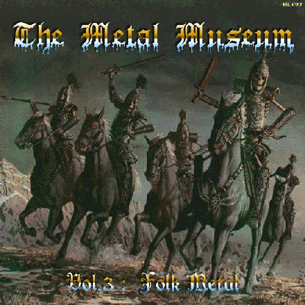 The Metal Museum Vol. 3: Folk Metal