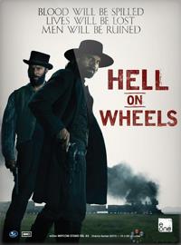 Hell on Wheels / Ад на колёсах