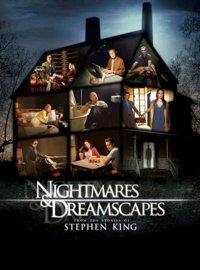 Nightmares & Dreamscapes: From the Stories of Stephen King / Ночные кошмары и фантастические видения: По рассказам Стивена Кинга